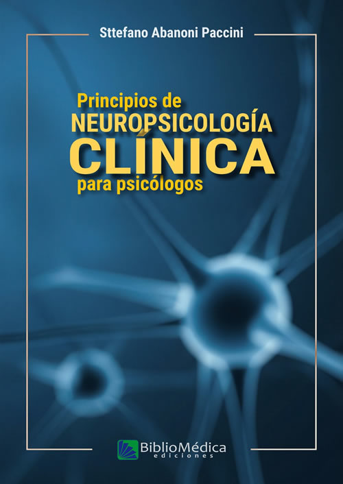 Principios de Neuropsicología Clínica para psicólogos